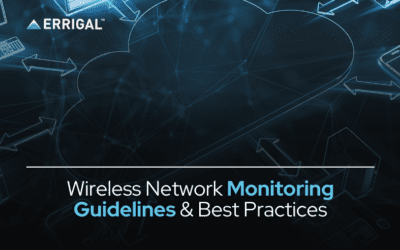 The Ultimate Guide to Wireless Network Monitoring