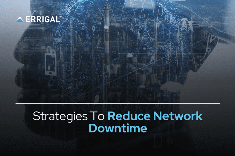 strategies to reduce network downtime