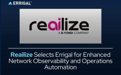 Reailize Selects Errigal to Unlock Powerful Network Observability and Automation