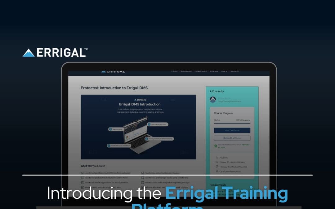 The Essential Advanced Errigal Training Platform for NOC & Field Teams